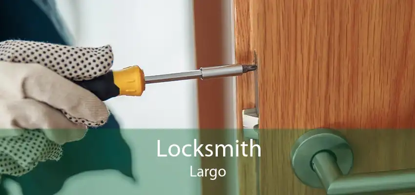 Locksmith Largo